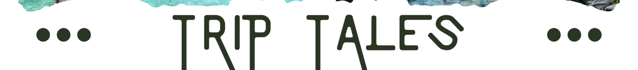 Trip Tales Banner