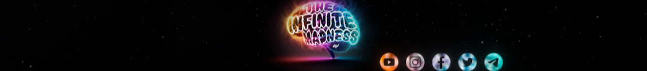 The Infinite Madness Banner