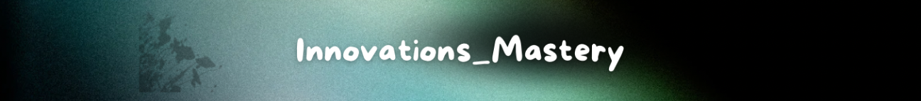 Innovations_mastery Banner