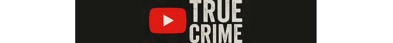 True Crime Banner