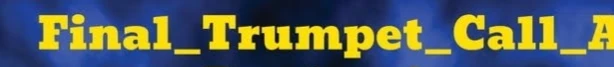 FinalTrumpetCall_Echo_Starr Banner