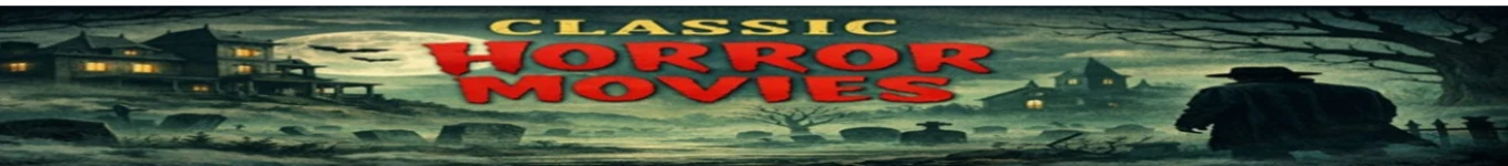 Public Domain Movies of Horror Banner