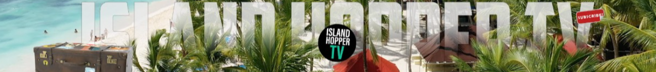 Island Hopper TV Travel Highlights Banner