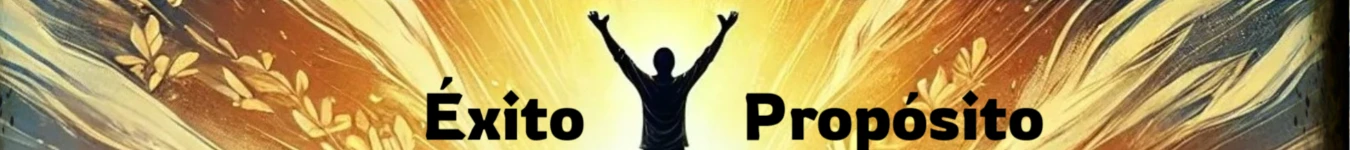 Éxito y Propósito Banner