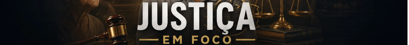 Justiça em Foco Banner