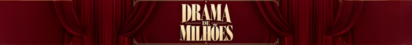 Drama de Milhões Banner