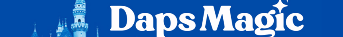 Daps Magic - Disney and Positive Stuff Banner