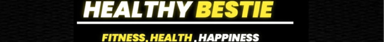 Healthy Bestie Banner