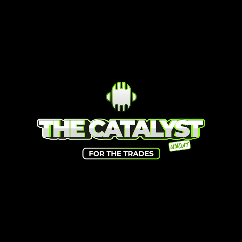 The Catalyst for the Trades Podcast Logo
