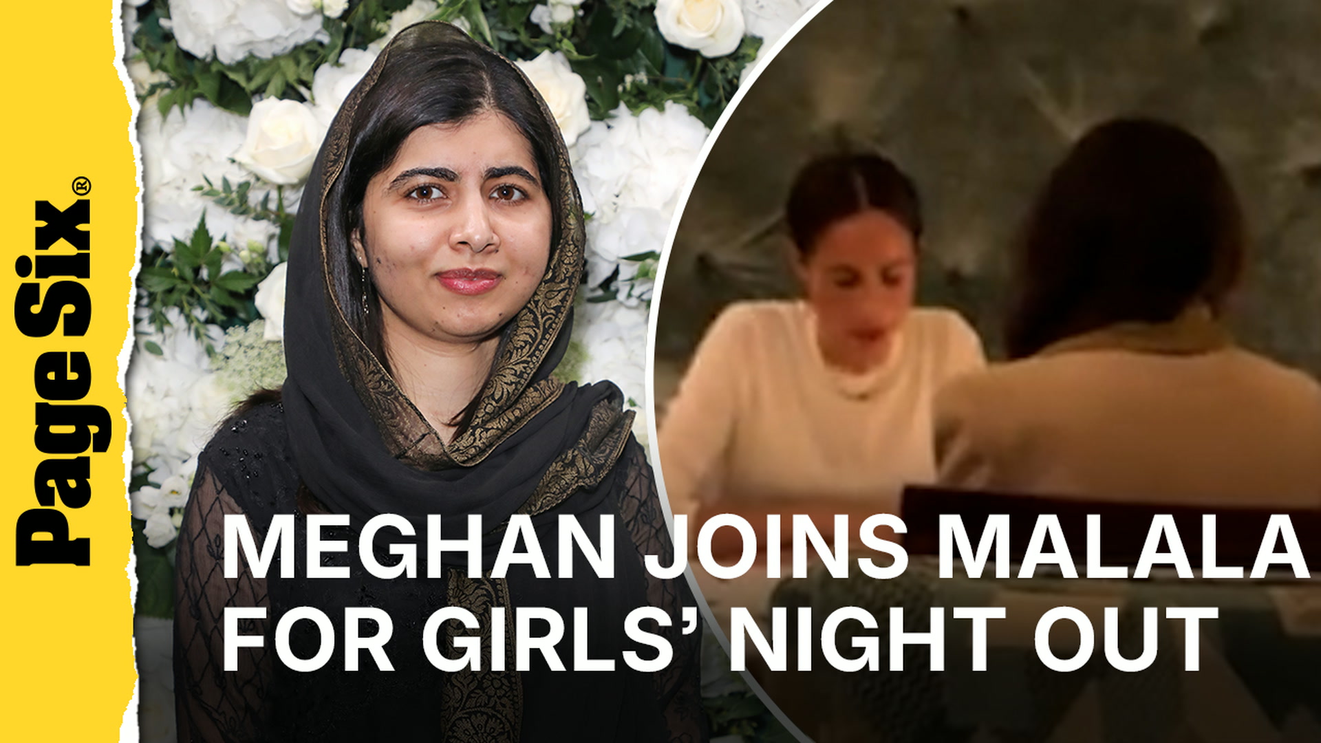 Video thumbnail for Meghan Markle enjoys girls' night out with Malala Yousafzai in first London outing since UK return