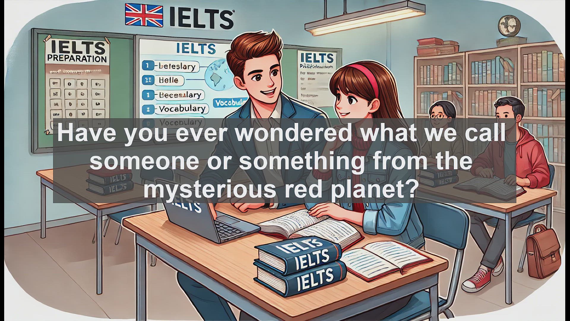 'Video thumbnail for 2000 Must Know IELTS 9.0 Vocabulary - Understanding 'Martian': A Key Word for IELTS Success'