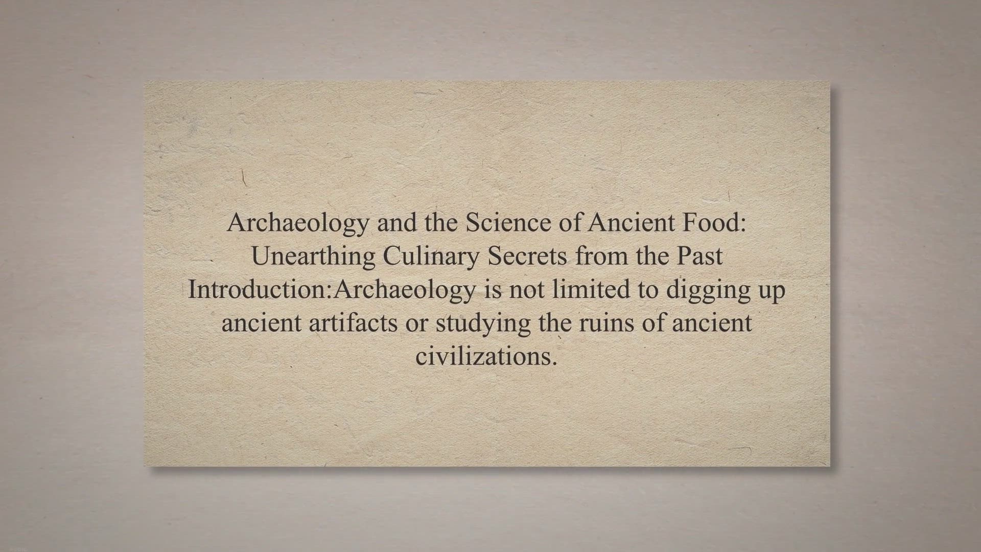 Video thumbnail for Archaeology and the science of ancient food