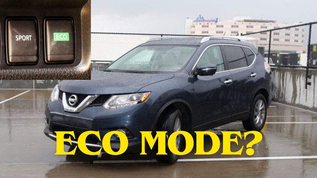 Video thumbnail for Nissan Rogue 2013-2019 ECO mode: Is it really helpful?