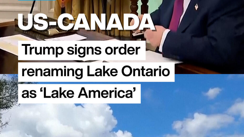 Video thumbnail for US-CANADA: Trump signs order renaming Lake Ontario to ‘Lake America’
