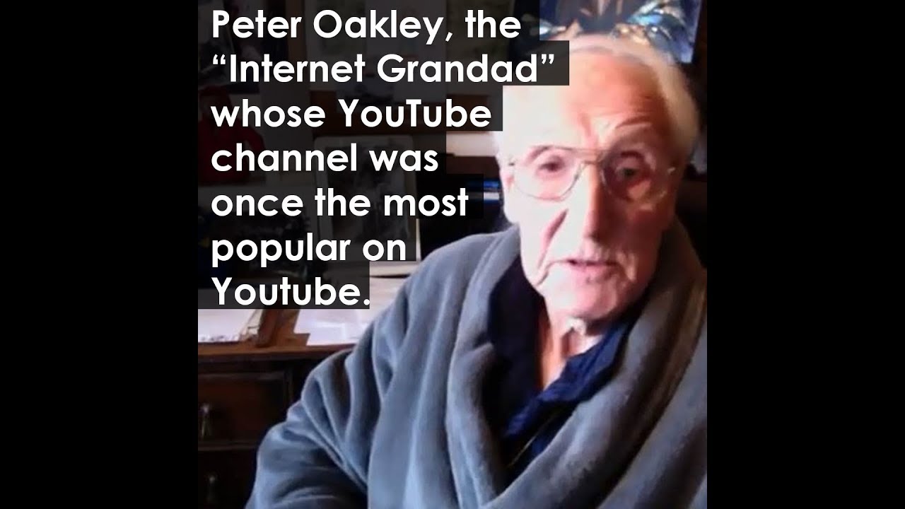 Video thumbnail for Peter Oakley, the "Internet Grandad" whose YouTube channel was once the most popular on Youtube.