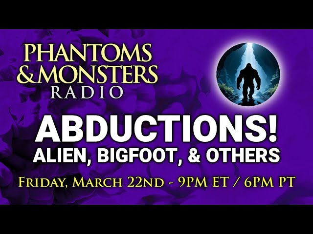 'Video thumbnail for ABDUCTIONS! ALIEN, BIGFOOT, & OTHERS | Join Us For LIVE CHAT | Questions & Answers #Abductions'