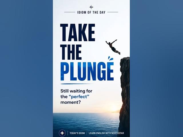 Video thumbnail for Do you know what is the meaning of this idiom. " TAKE THE PLUNGE" #reels #short #band7