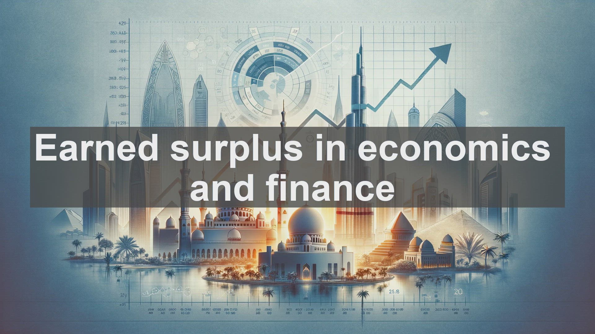 'Video thumbnail for Earned surplus in economics and finance'