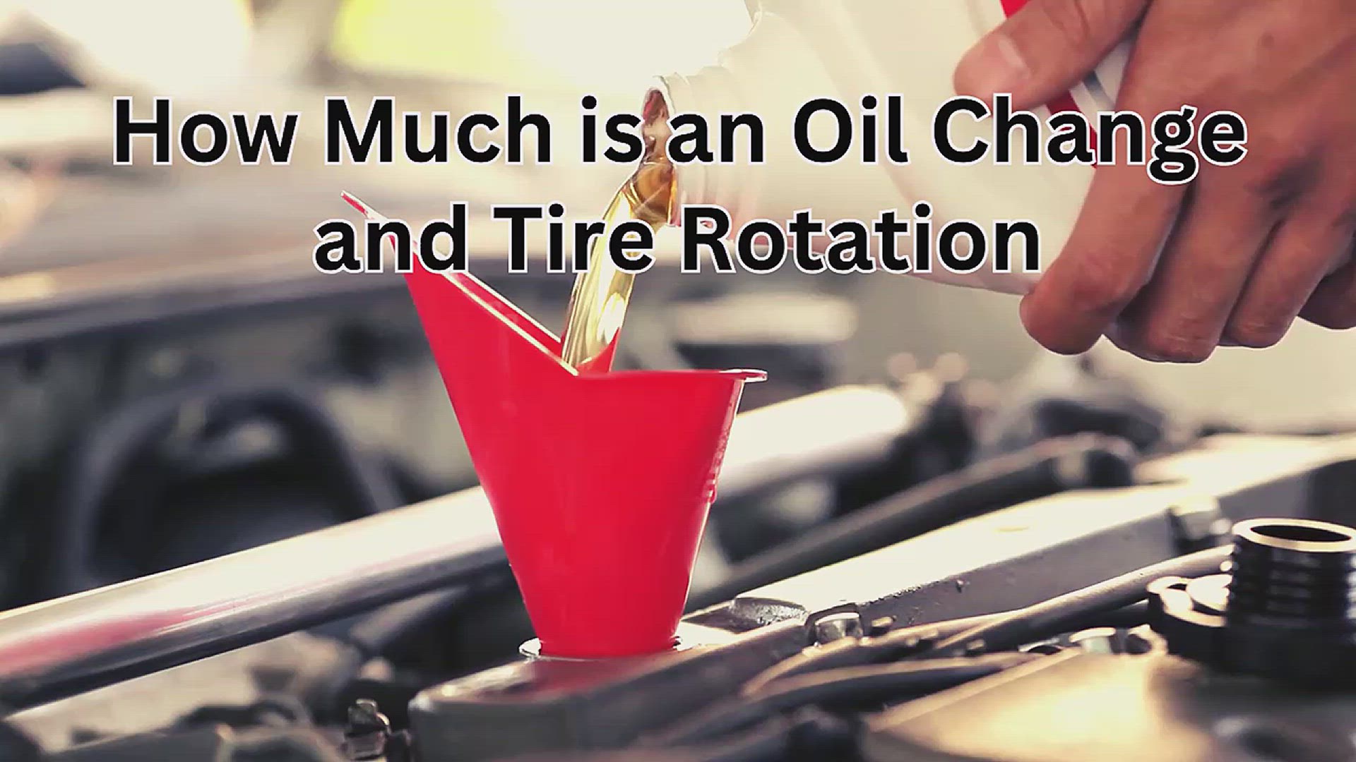 'Video thumbnail for How Much is an Oil Change and Tire Rotation'