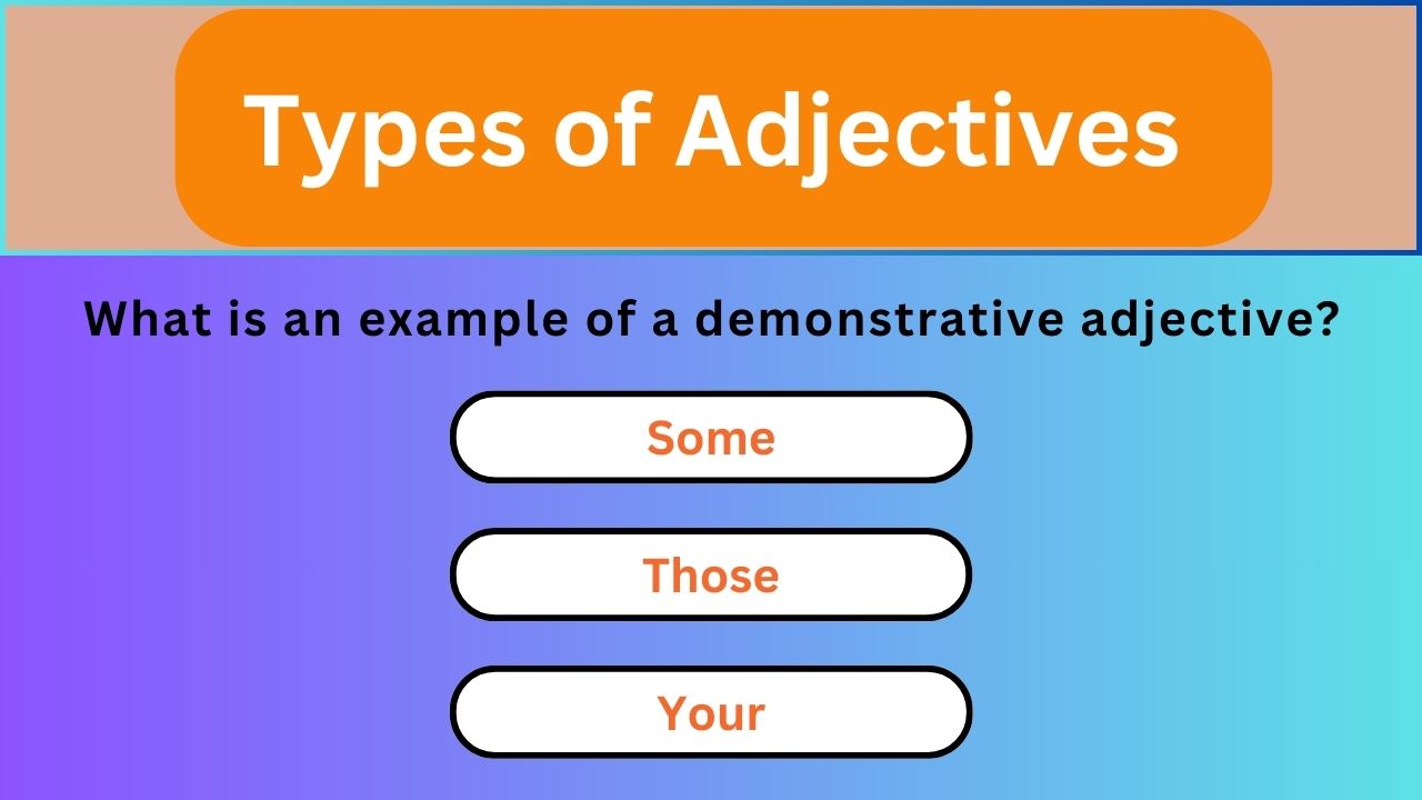 'Video thumbnail for English Grammar Practice || Types of Adjectives || English Grammar Test'