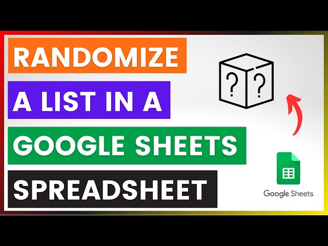Video thumbnail for How To Randomize A List In A Google Sheets Spreadsheet? [in 2025]
