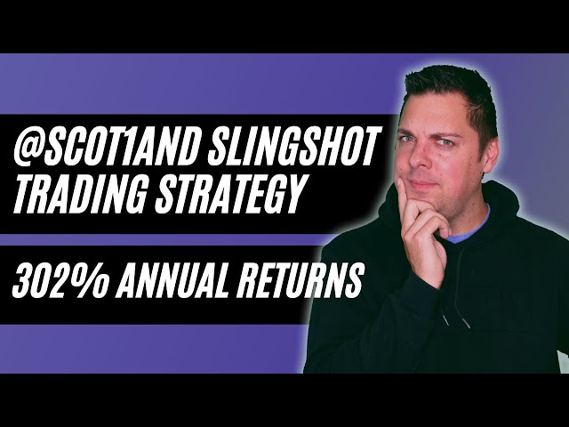 Video thumbnail for Scot1and's Slingshot Trading Strategy