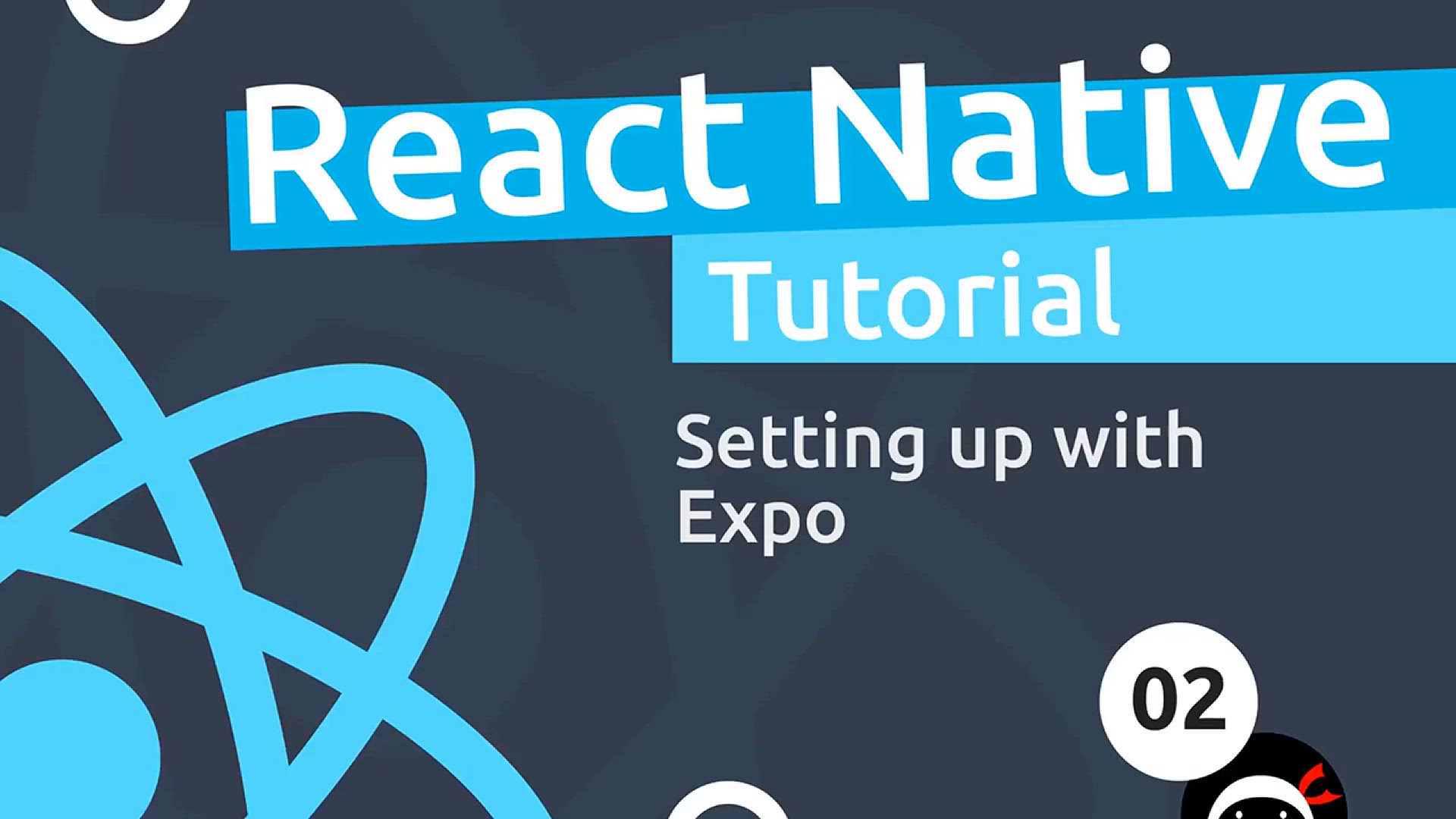 'Video thumbnail for React Native Tutorial  #2 - Creating a React Native App'