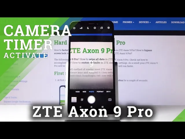 Video thumbnail for How to Set Camera Timer in ZTE Axon 9 Pro – Delay Taking Photo