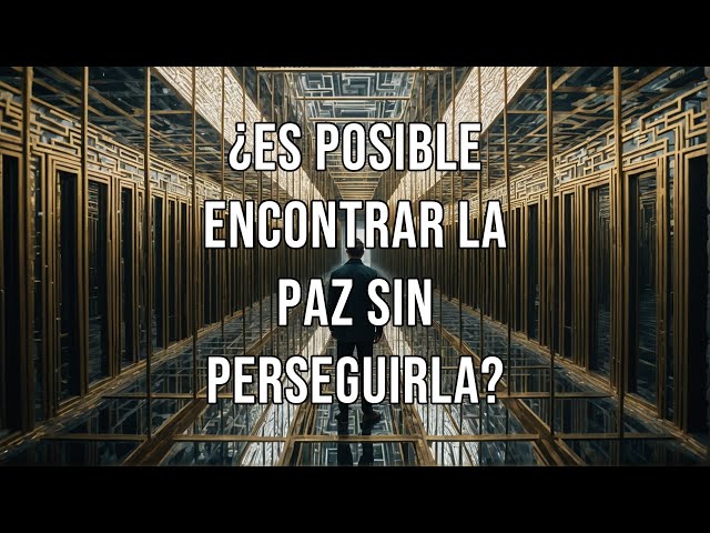 Video thumbnail for ¿Es Posible Encontrar la Paz Sin Perseguirla?