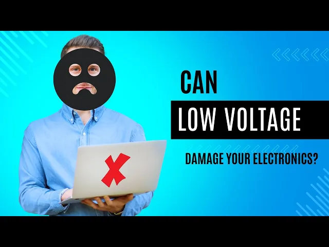 Video thumbnail for The Risks of Low Voltage to Electronics