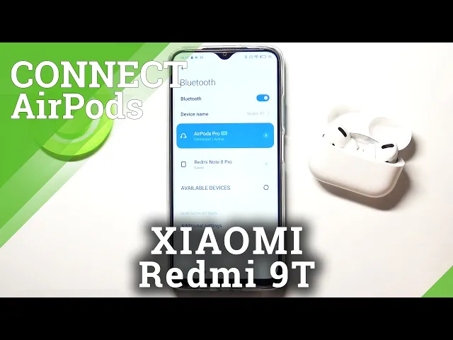 Video thumbnail for How to Pair AirPods with XIAOMI Redmi 9T – Connect Bluetooth Accessory