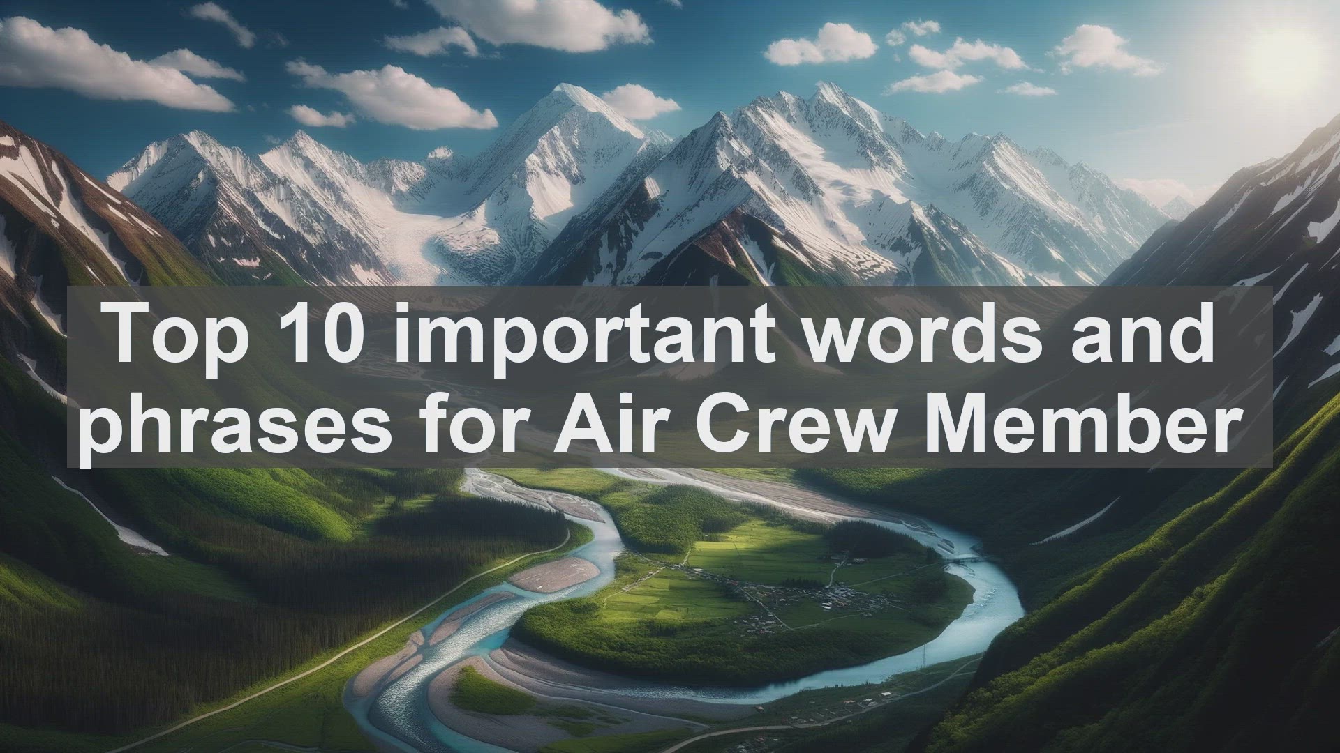 'Video thumbnail for Top 10 important words and phrases for Air Crew Member'