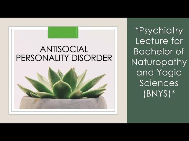Video thumbnail for (BNYS; Psychiatry) Antisocial Personality Disorder (ASPD): Dr Vivek Kumar