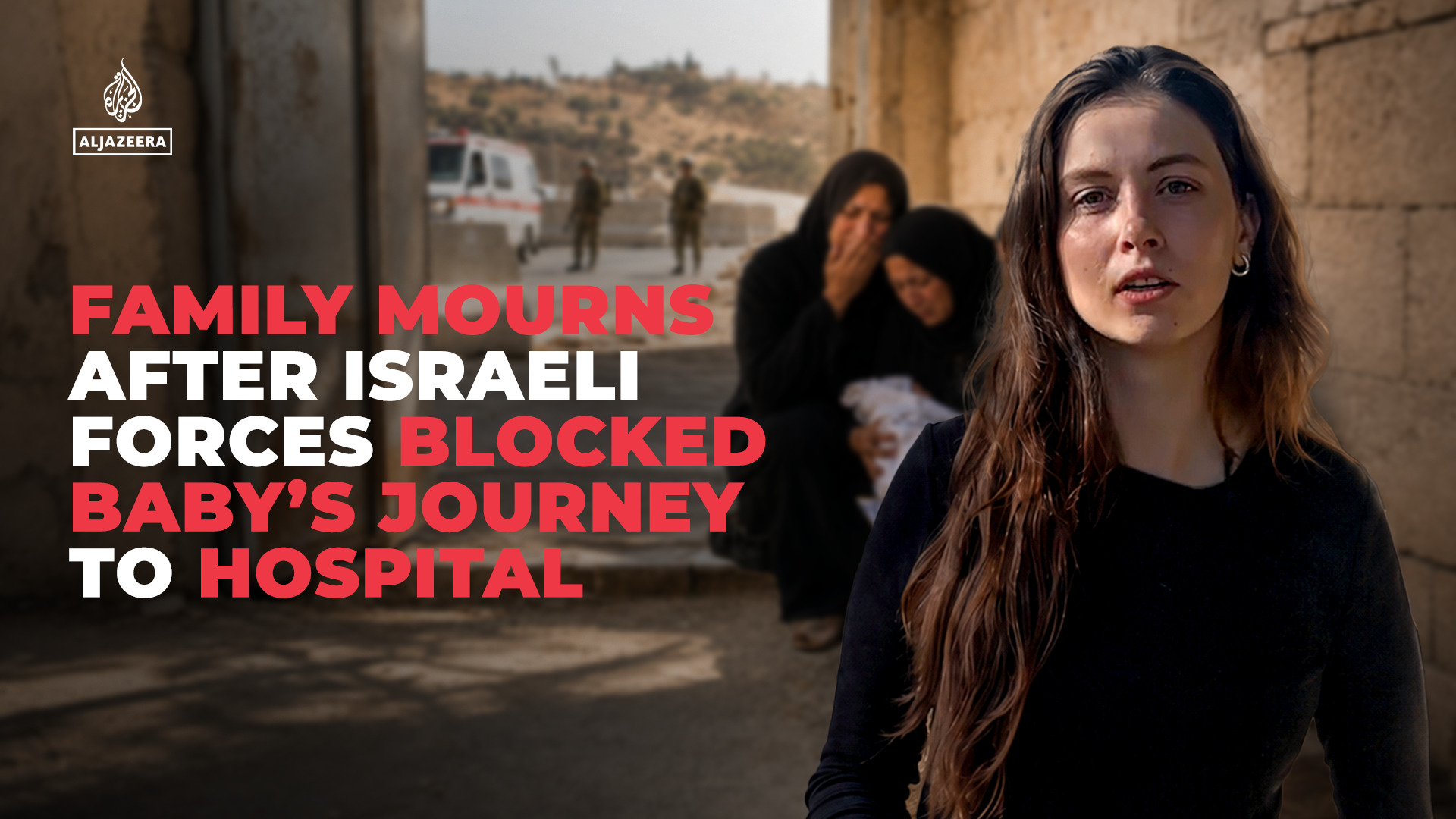 Video thumbnail for Family mourns baby after Israeli forces blocked journey to hospital