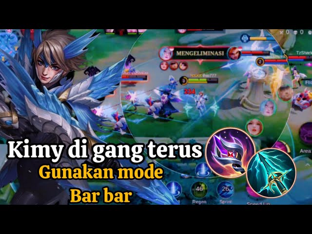 Video thumbnail for MLBB KIMY DI GANG ‼️GUNAKAN MODE BAR BAR