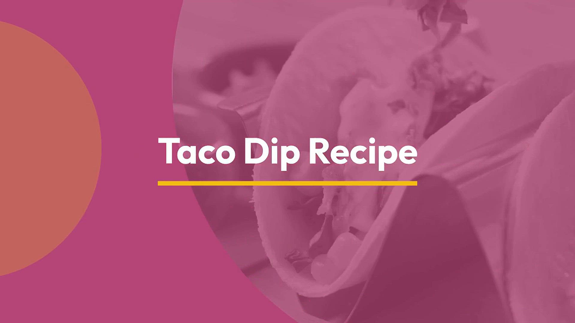 Video thumbnail for Taco Dip Recipe