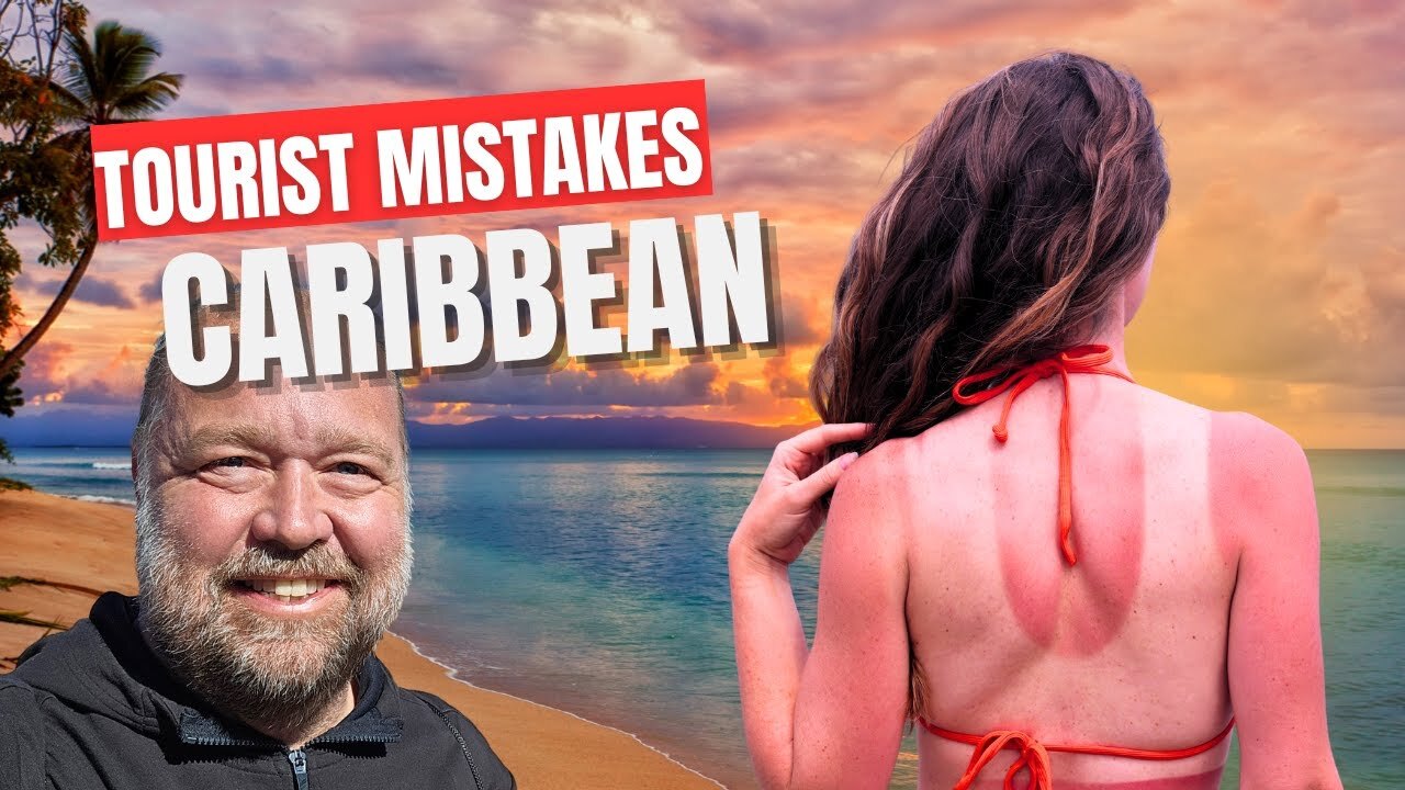 Video thumbnail for Top Mistakes Tourists Make in the Caribbean (and How to Avoid Them)