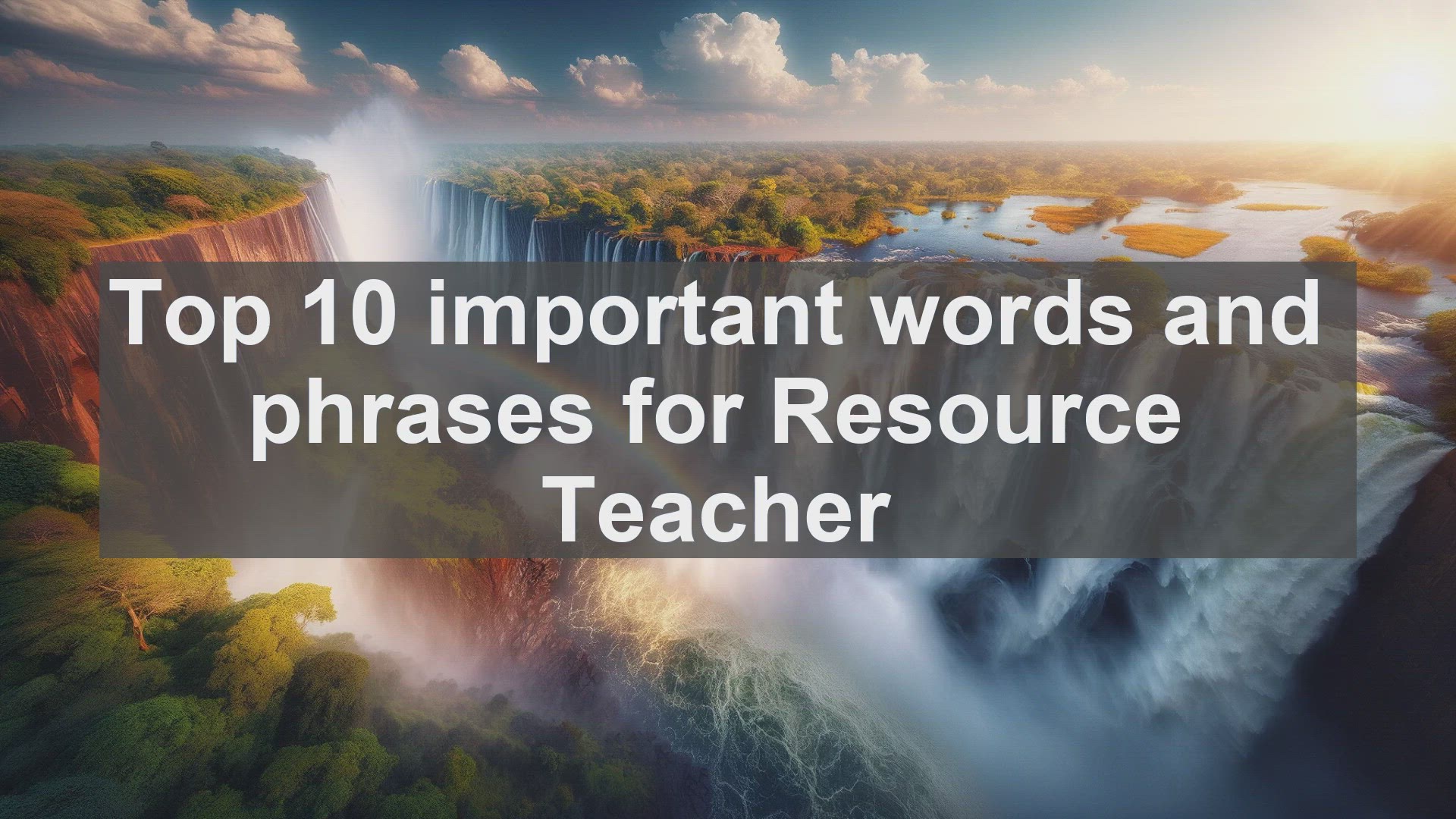 'Video thumbnail for Top 10 important words and phrases for Resource Teacher'