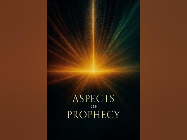 Video thumbnail for Aspects of Prophecy