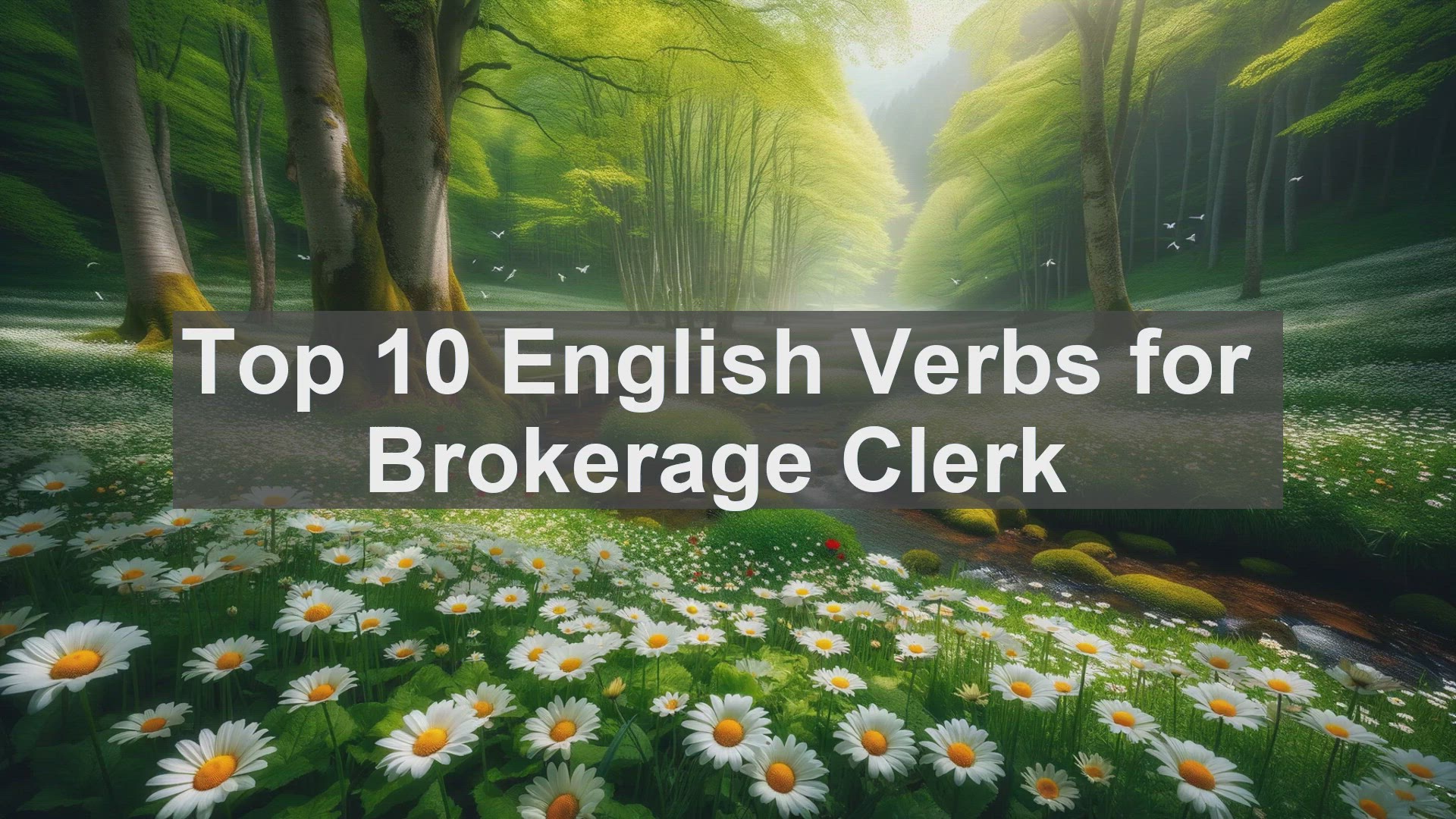 'Video thumbnail for Top 10 English Verbs for Brokerage Clerk'