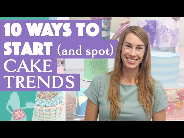 Video thumbnail for How to Start (and Spot!) Cake Trends