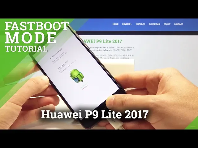 Video thumbnail for How to Access and Exit Fastboot on Huawei P9 Lite 2017 - Fastboot & Rescue Mode