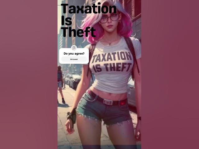 Video thumbnail for TAXATION is theft. End the Fed. #theft #mikkelcreates #taxation #taxes #subforsub #taxes #tax