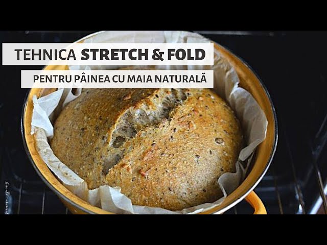 'Video thumbnail for Stretch and fold - tehnica pentru pâinea cu maia naturală | Bucate Aromate'