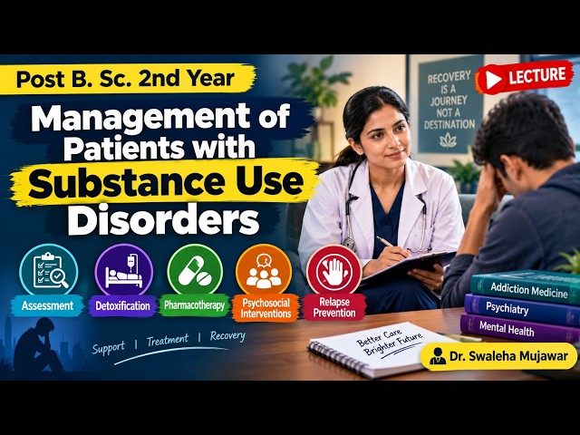 Video thumbnail for Management of patients with substance use disorders. {Post B. Sc. 2nd Year} #nursing