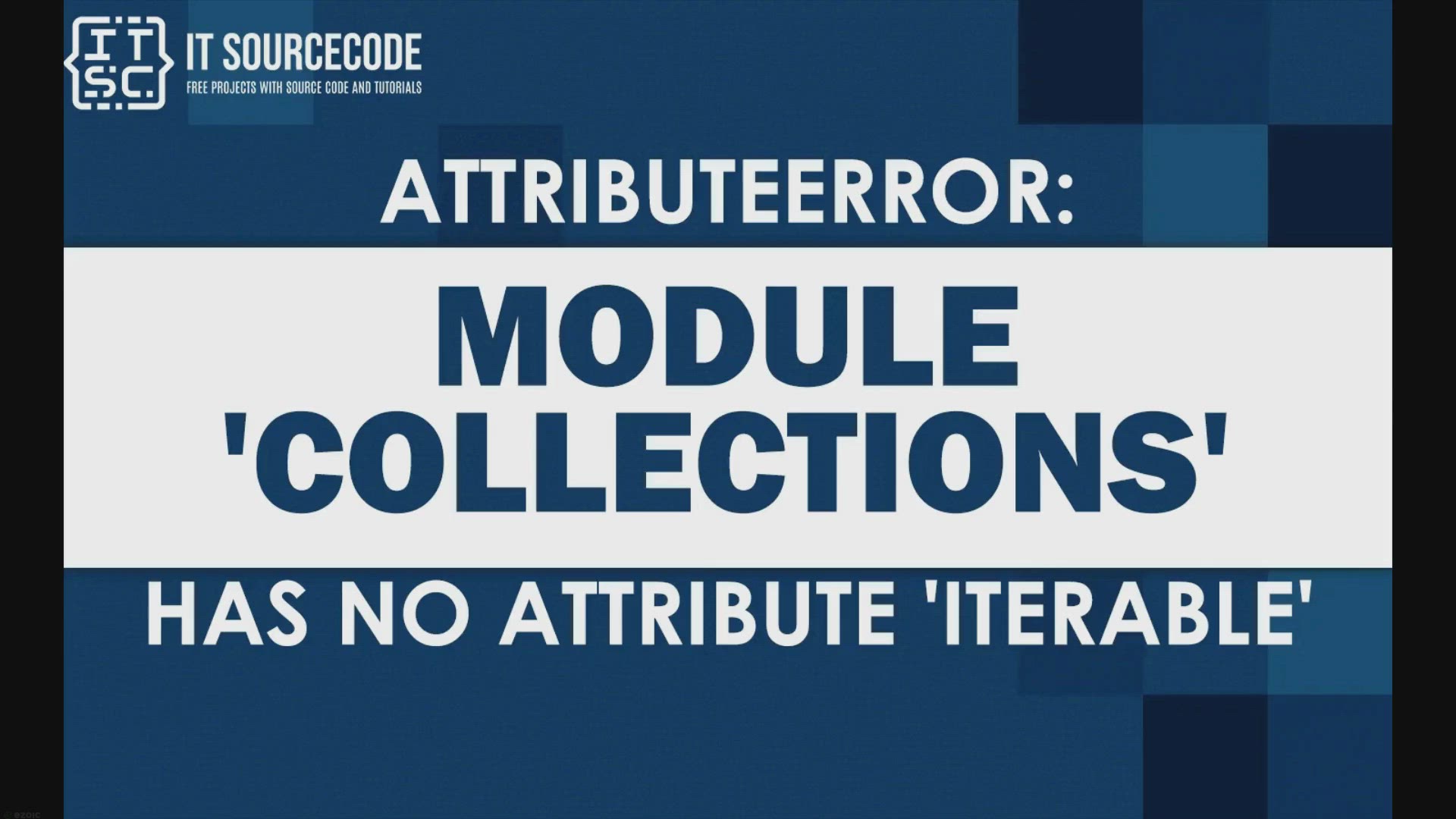 'Video thumbnail for Attributeerror: module ‘collections’ has no attribute ‘iterable’'