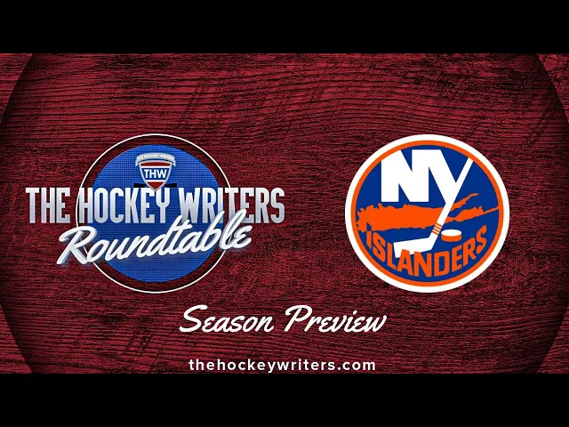 Video thumbnail for New York Islanders 2024-25 NHL Season Preview | The Hockey Writers Roundtable