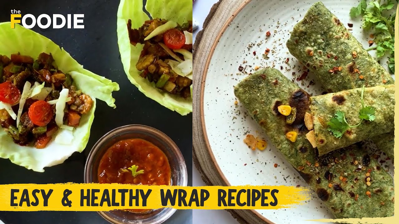 Video thumbnail for Easy & Healthy Wrap Recipe | Whole Wheat Spinach Paneer Wrap | Healthy Lettuce Veg Wrap | The Foodie