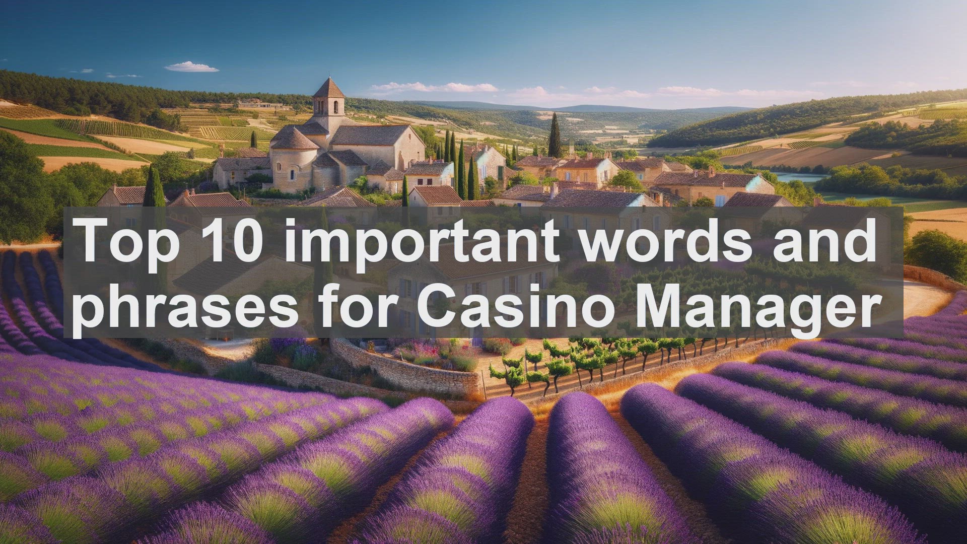 'Video thumbnail for Top 10 important words and phrases for Casino Manager'