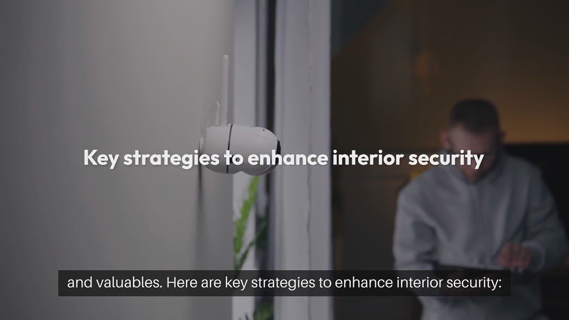 Video thumbnail for How To Secure Your Homes Interior